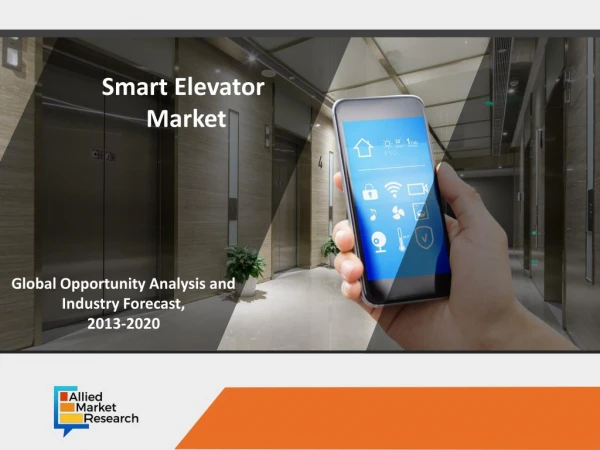 Smart Elevators to Expect a Surge in the Market