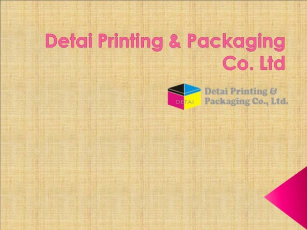 Detai Printing & Packaging Co. LTD