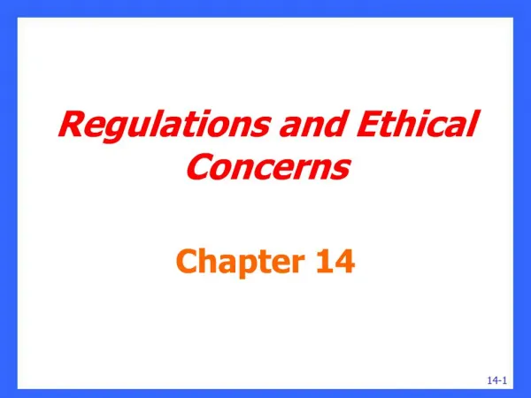 Regulations and Ethical Concerns