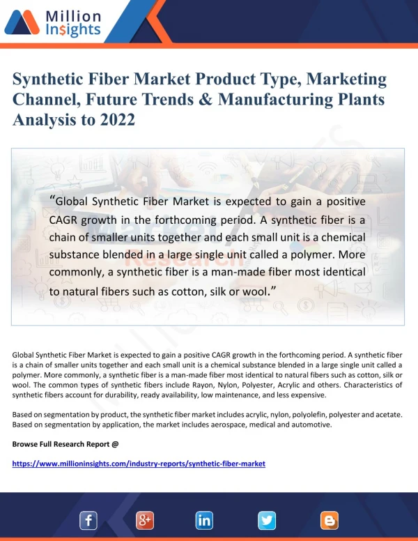 Synthetic Fiber Market Product Type, Marketing Channel, Future Trends and Manufacturing Plants Analysis to 2022