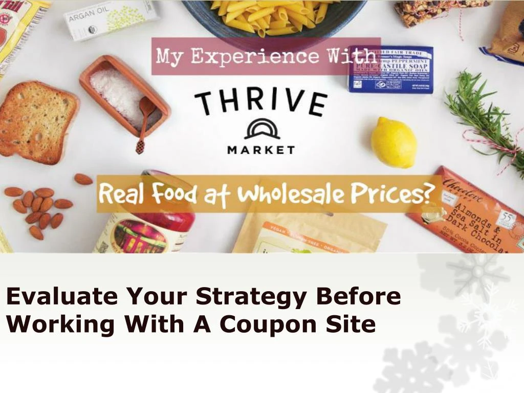 evaluate your strategy before working with a coupon site