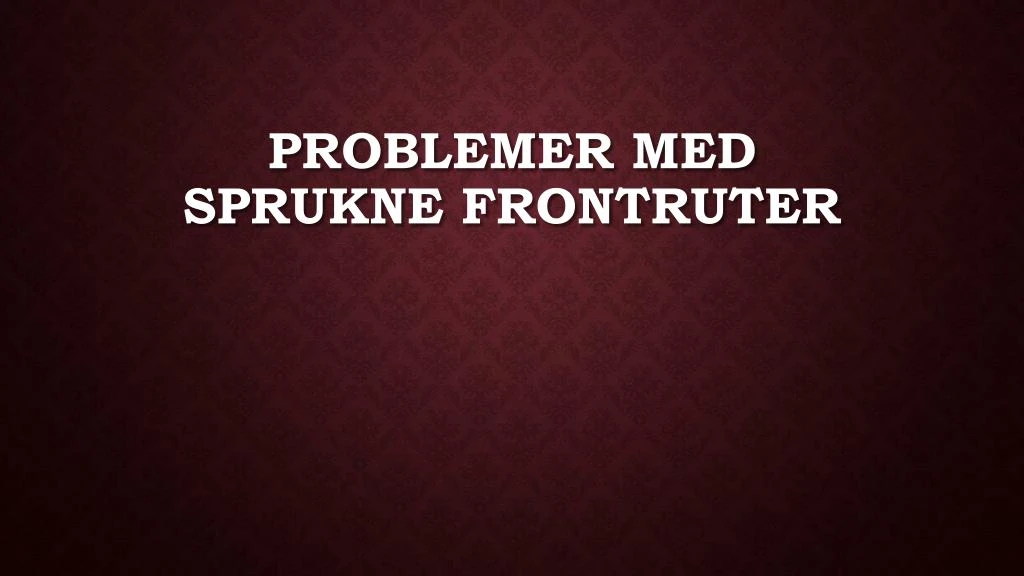 problemer med sprukne frontruter