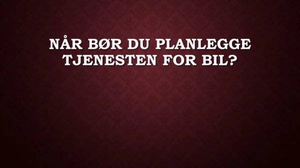 n r b r du planlegge tjenesten for bil