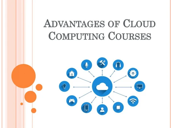 Benefits Of Cloud Computing Courses