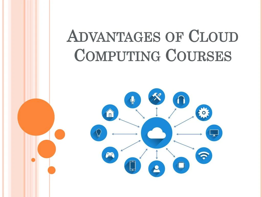 advantages of cloud computing courses