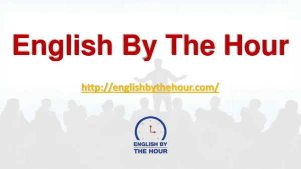 Improve Your American Accent with a Coach at English by the Hour