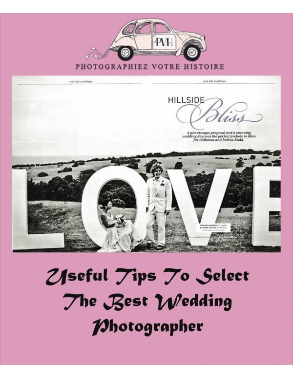 Useful Tips To Select The Best Wedding Photographer