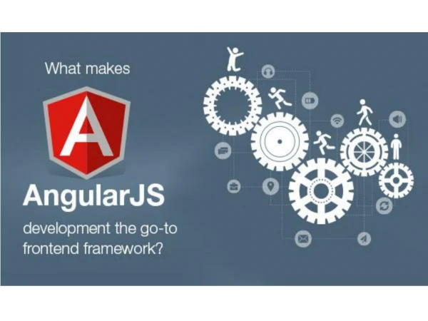 What makes AngularJS development the go-to frontend framework?