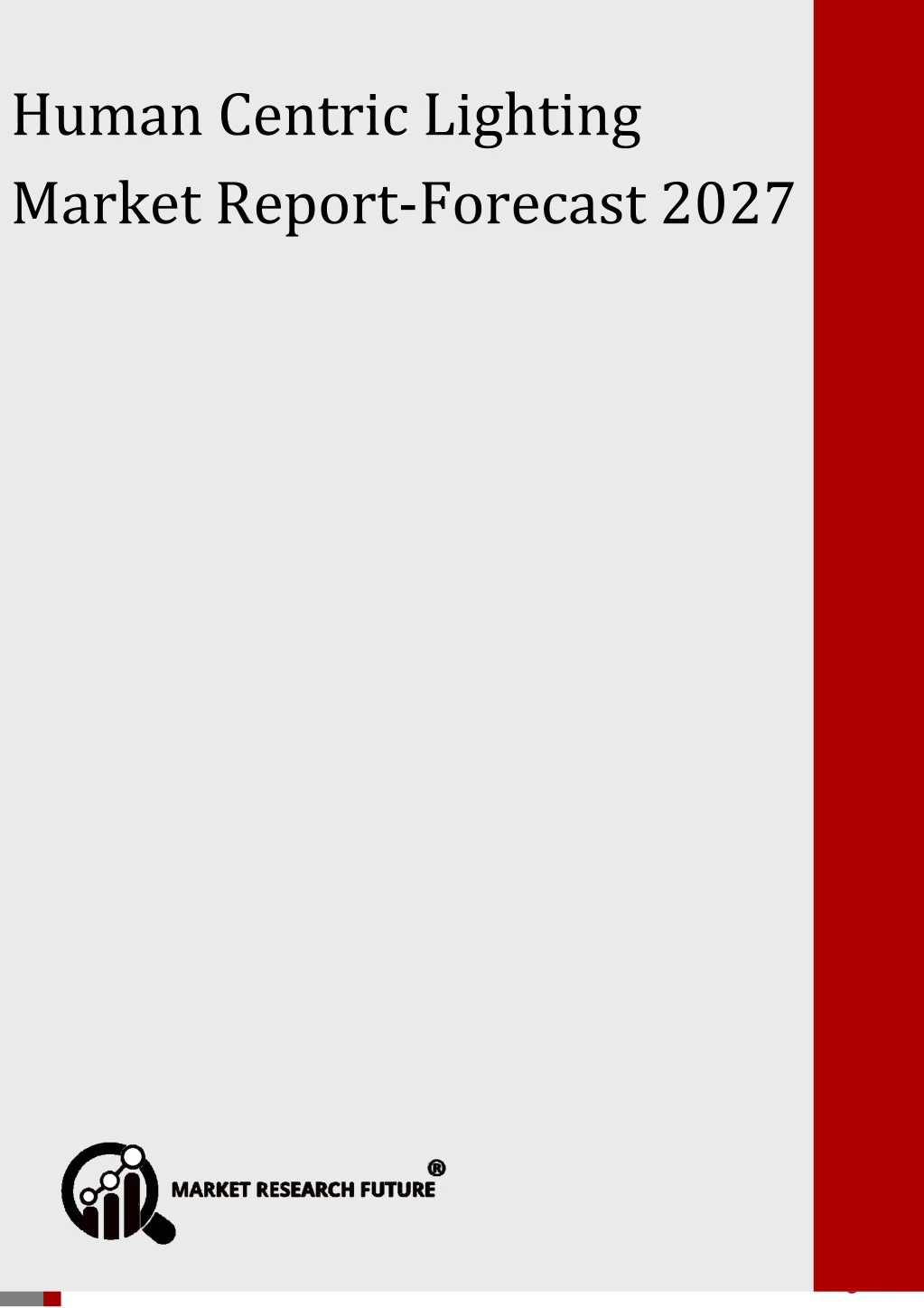 human centric lighting market report forecast