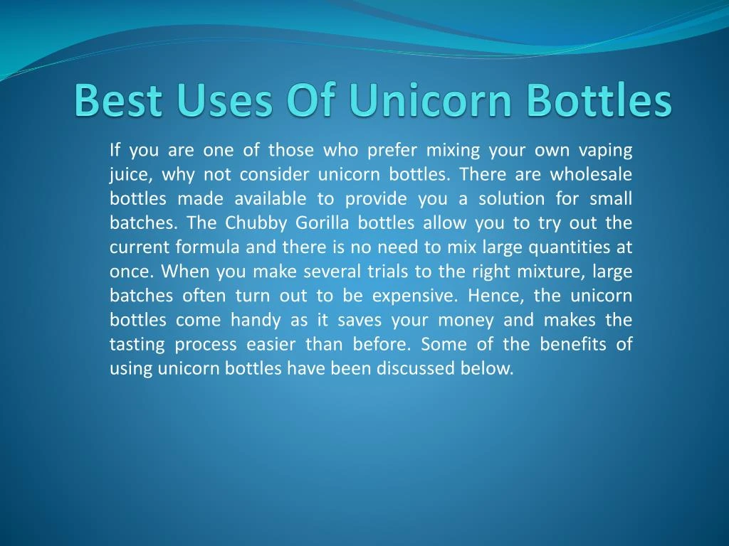 best uses of unicorn bottles