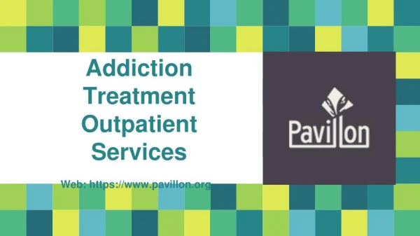 Outpatient Treatment Programm at Pavillon