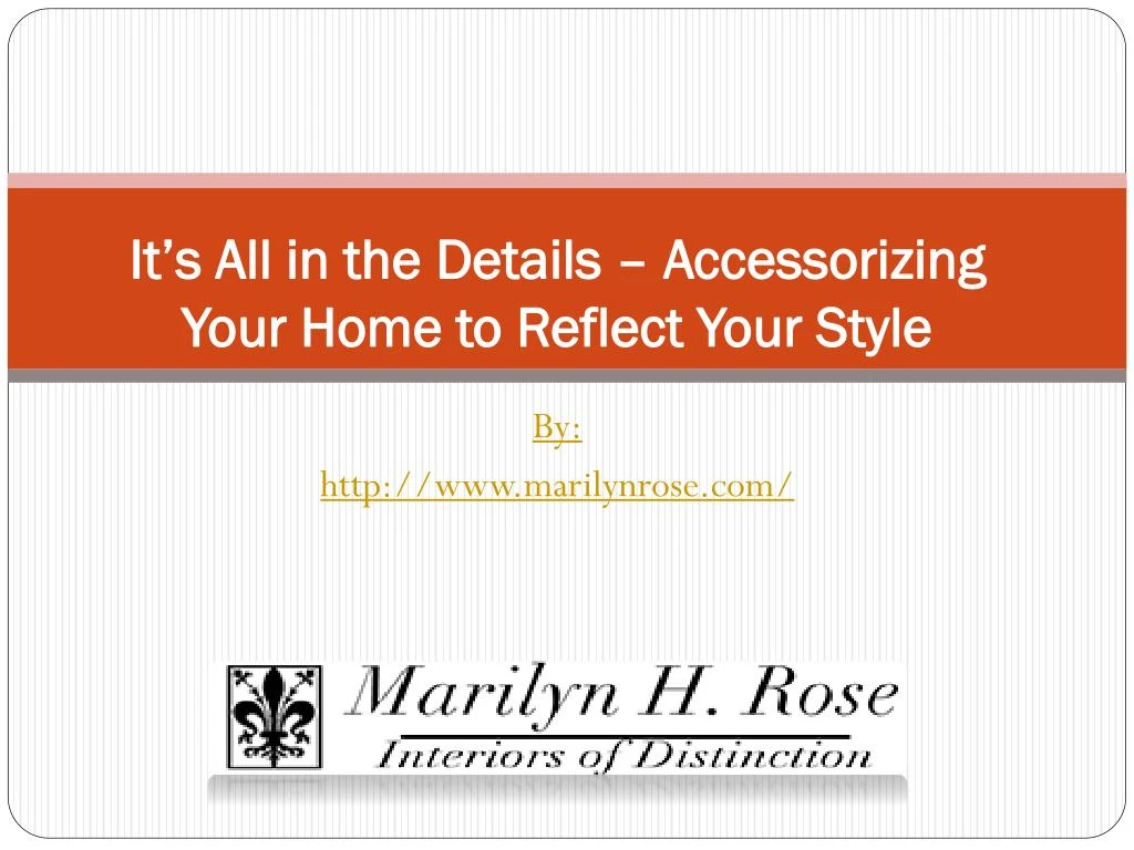 it s all in the details accessorizing your home to reflect your style