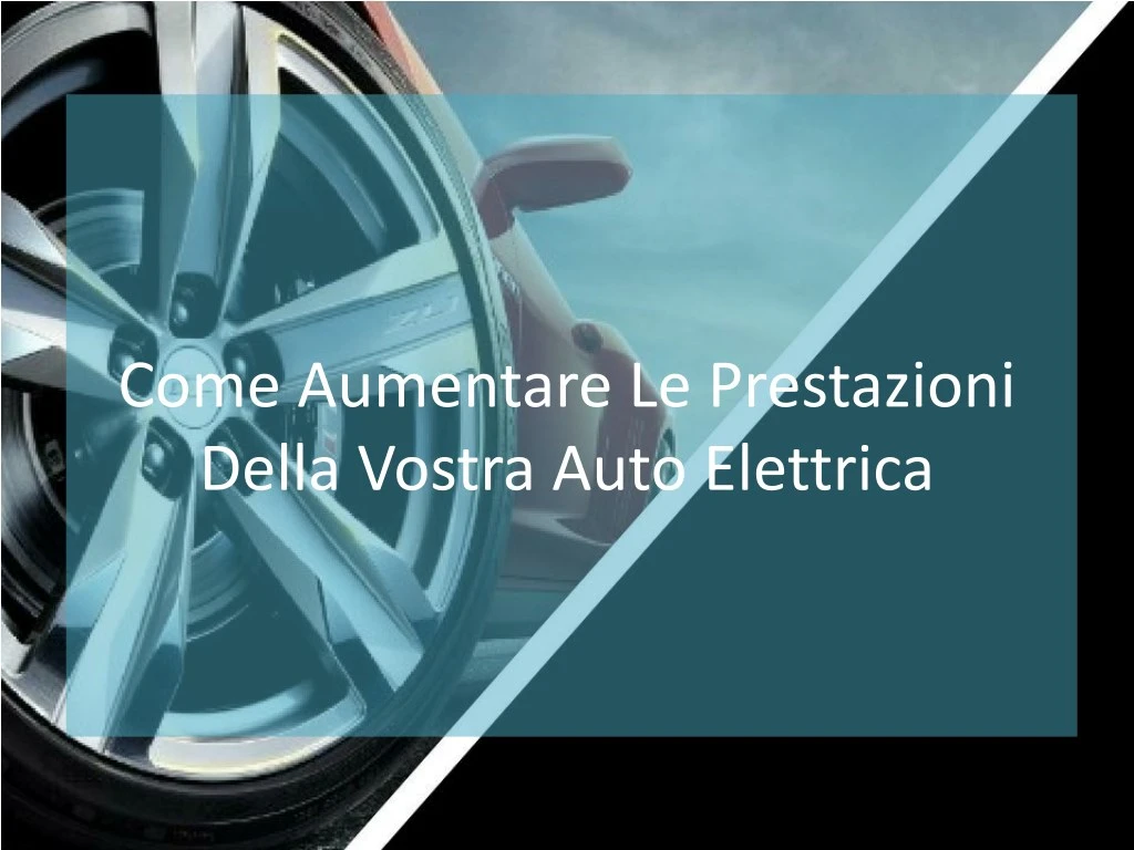 come aumentare le prestazioni della vostra auto