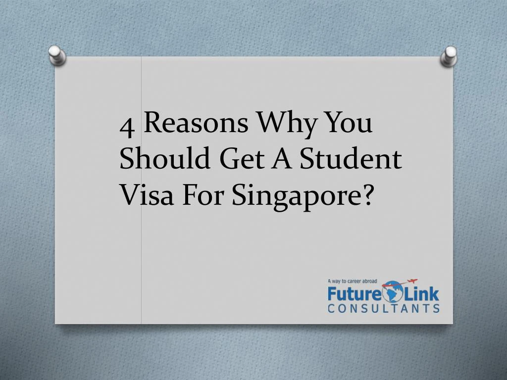 4 reasons why you should get a student visa for singapore