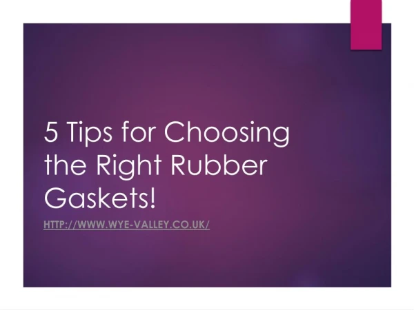 5 Tips for Choosing the Right Rubber Gaskets!