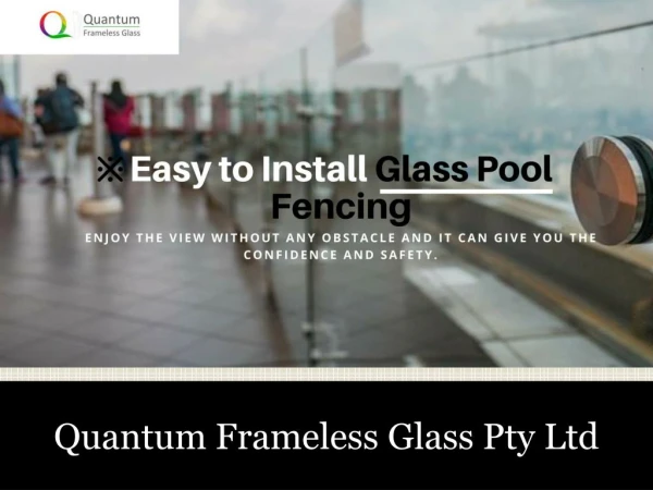 Easy to Install Glass Pool Fencing
