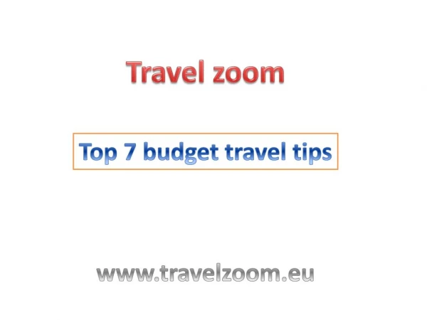 Top 7 budget travel tips | Travelzoom.eu