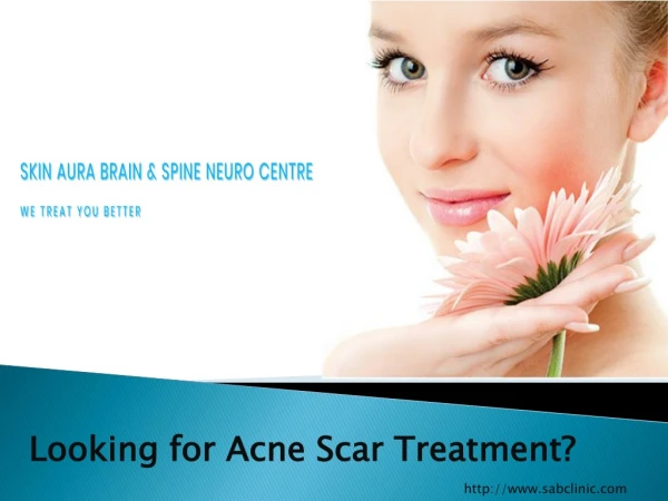 Best Clinic of Acne Scar Treatment in Gurgaon