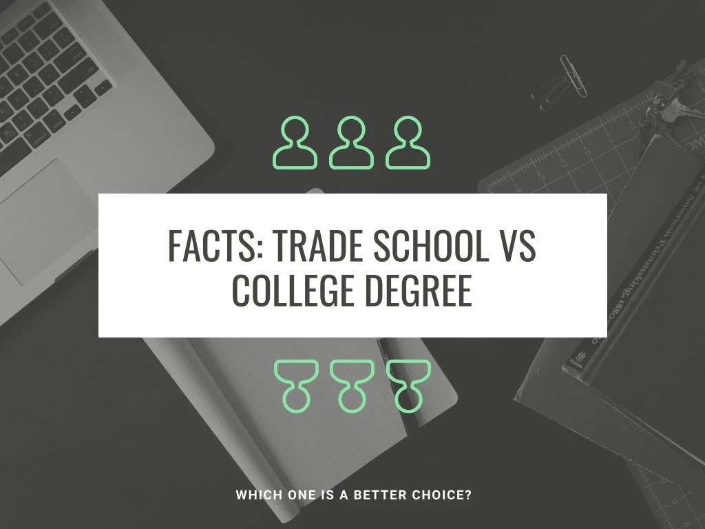 facts trade school vs college degree