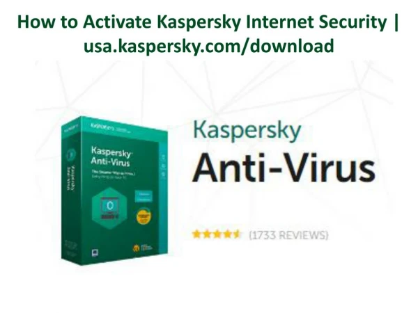 How to Activate Kaspersky Internet Security | usa.kaspersky.com/download