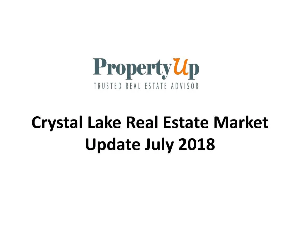 crystal lake real estate market update july 2018