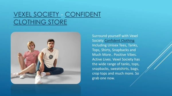 Vexel Society - Confident Clothing Store