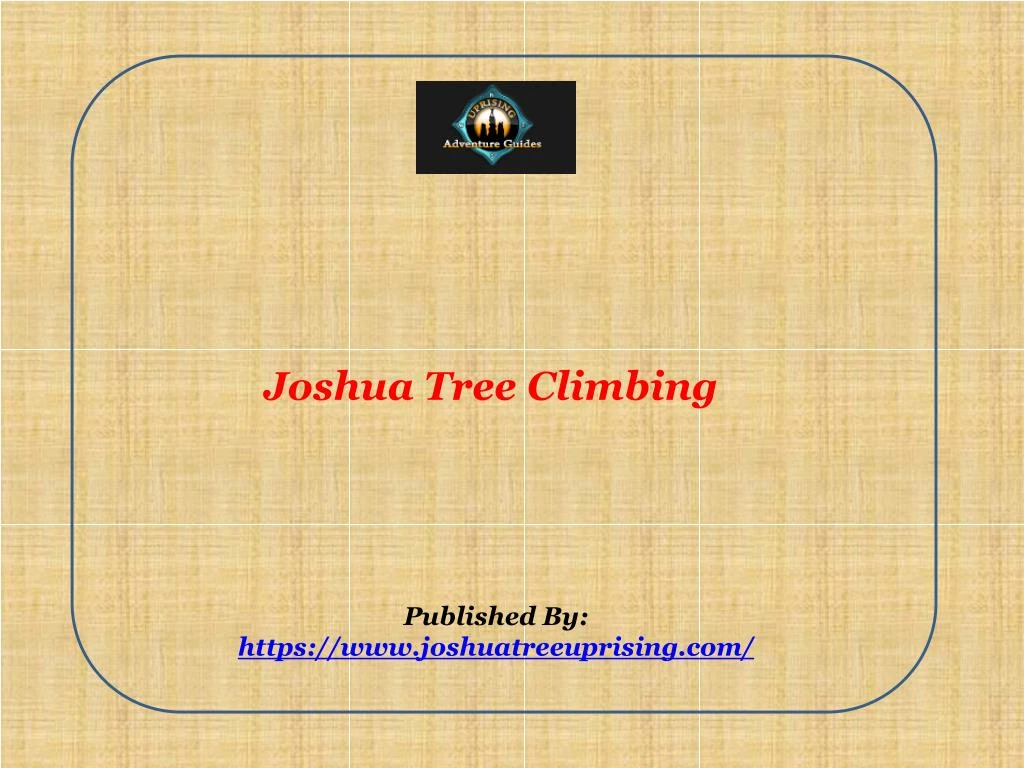 joshua tree climbing published by https www joshuatreeuprising com