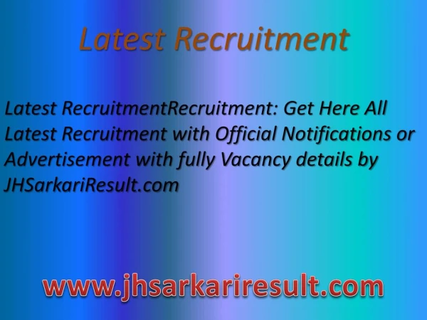 latest recruitment
