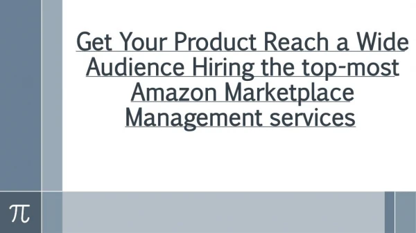Various Benefits of Amazon Marketplace Management services