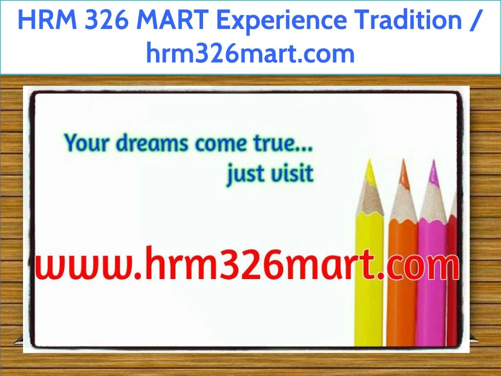 hrm 326 mart experience tradition hrm326mart com
