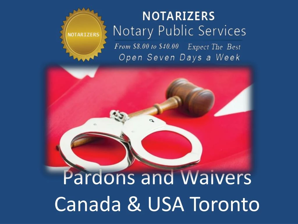 pardons and waivers canada usa toronto