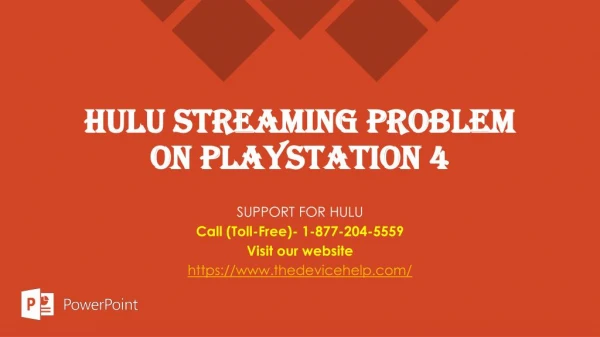 Hulu Streaming Problem On PlayStation 4 1-877-204-5559