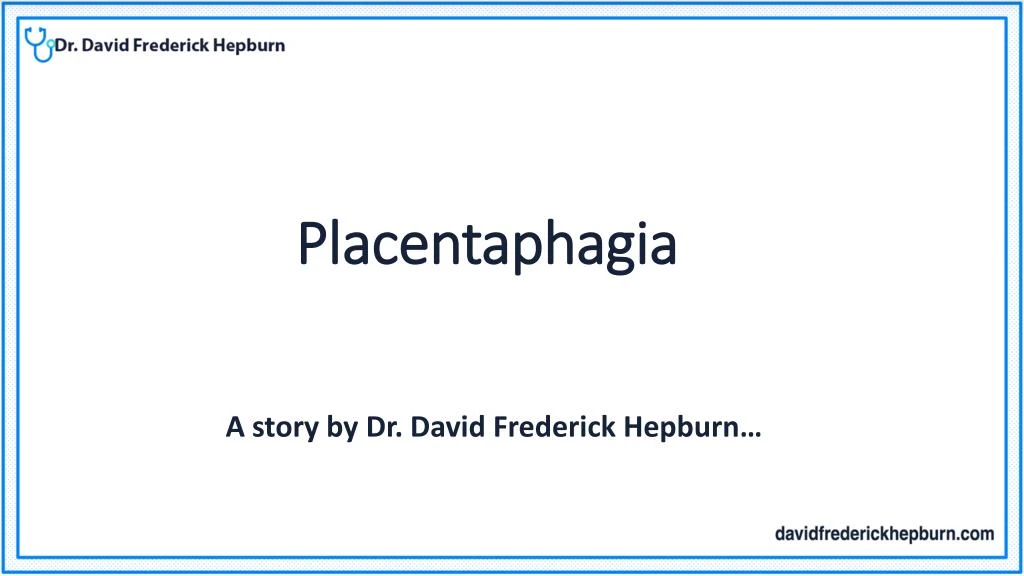 placentaphagia