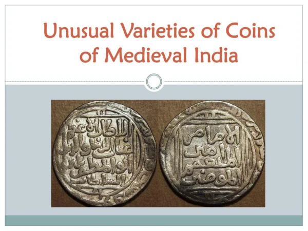 Unusual Varieties of Coins of Medieval India