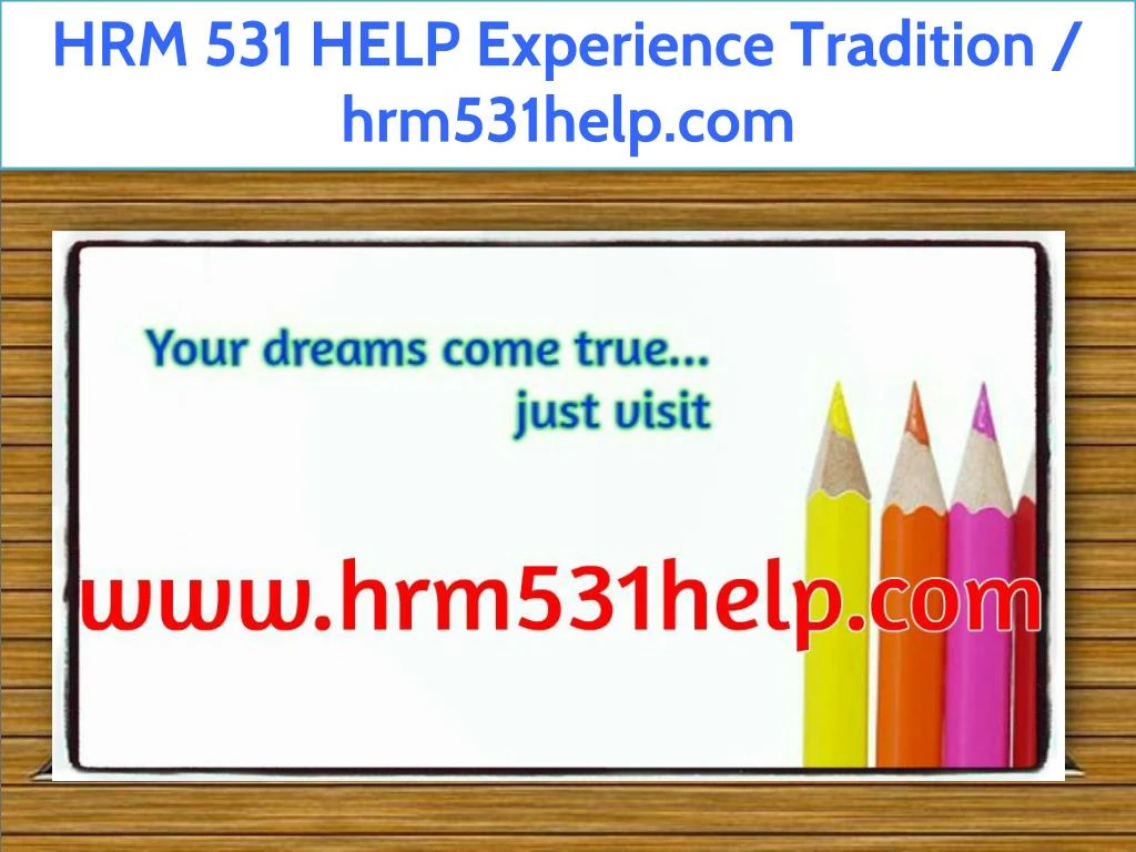hrm 531 help experience tradition hrm531help com