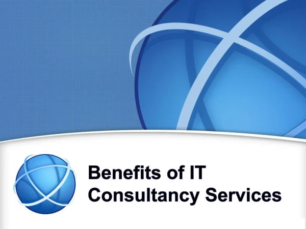 Benefits of IT Consultancy Services