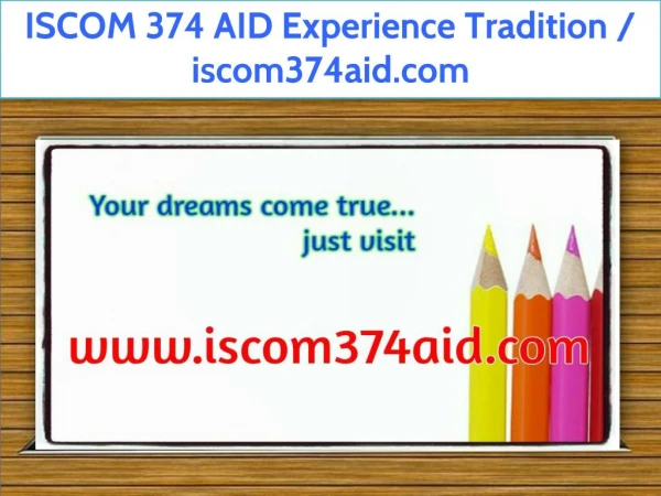 ISCOM 374 AID Experience Tradition / iscom374aid.com