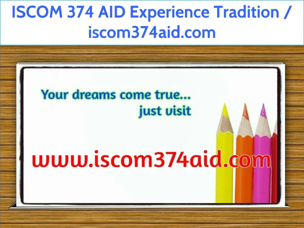 iscom 374 aid experience tradition iscom374aid com