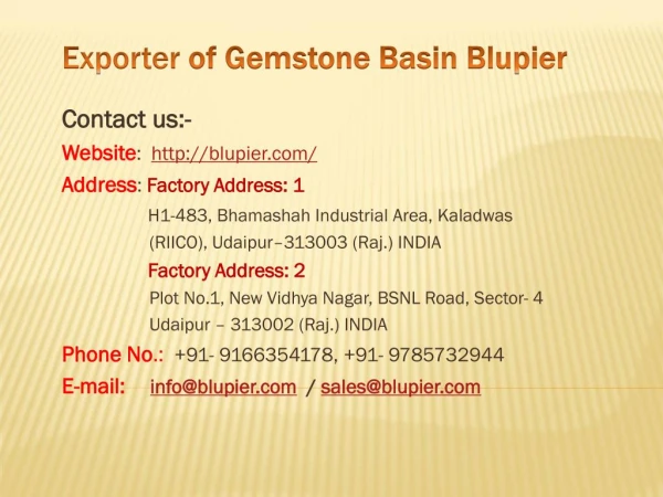 Exporter of Gemstone Basin Blupier