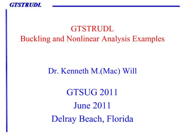GTSTRUDL Buckling and Nonlinear Analysis Examples