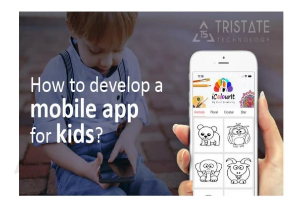 How to Develop a Mobile App for Kids?