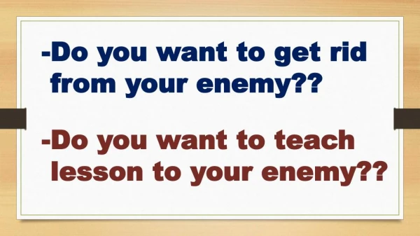 Wazifa for enemy