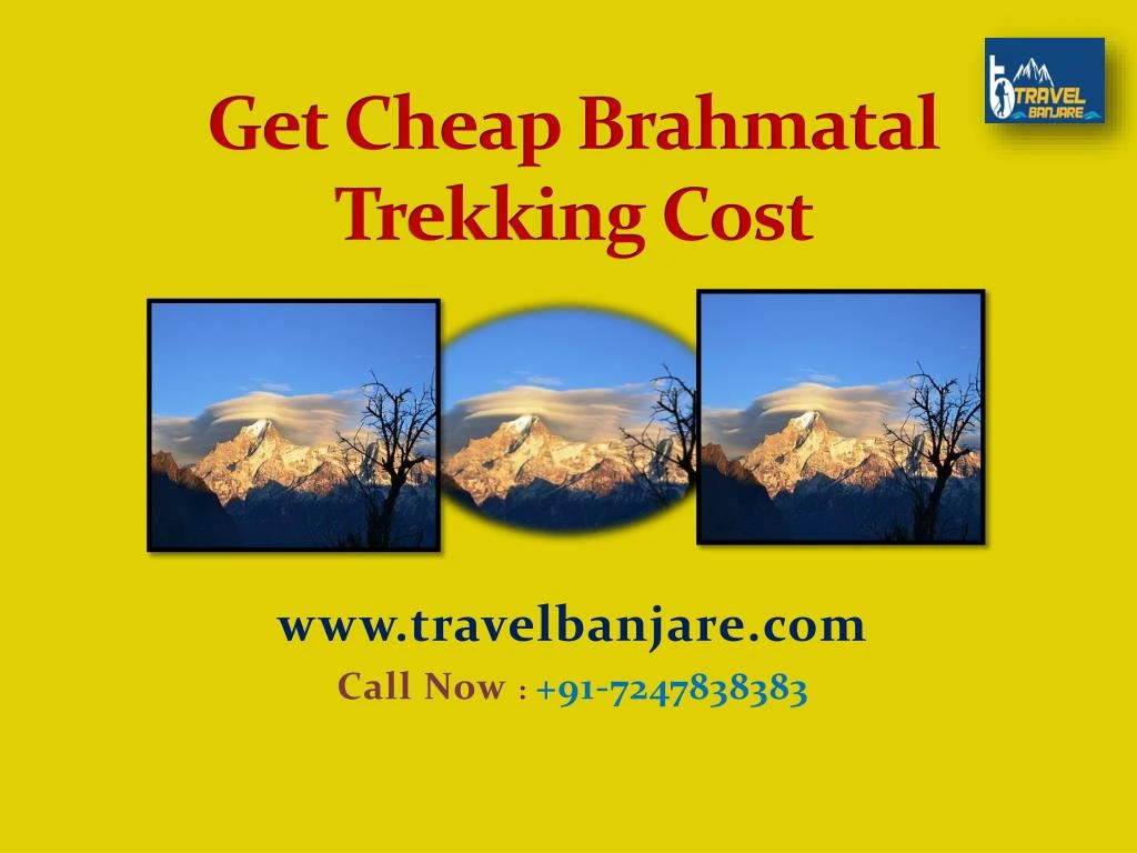get cheap brahmatal trekking cost