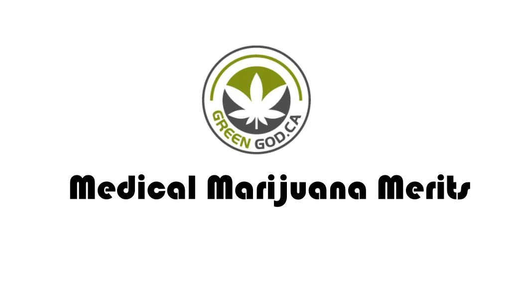 medical marijuana merits