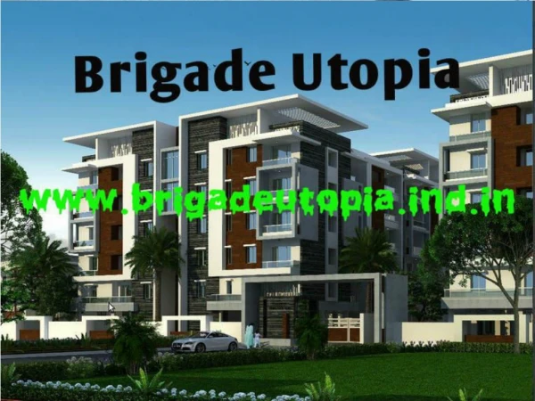 Brigade Utopia | Apartments for Sale | Varthur road