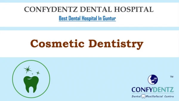 Best Cosmetic Dentistry in Guntur