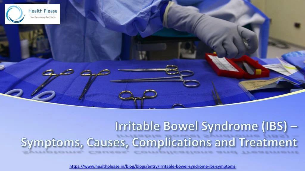 irritable bowel syndrome ibs symptoms causes complications and treatment
