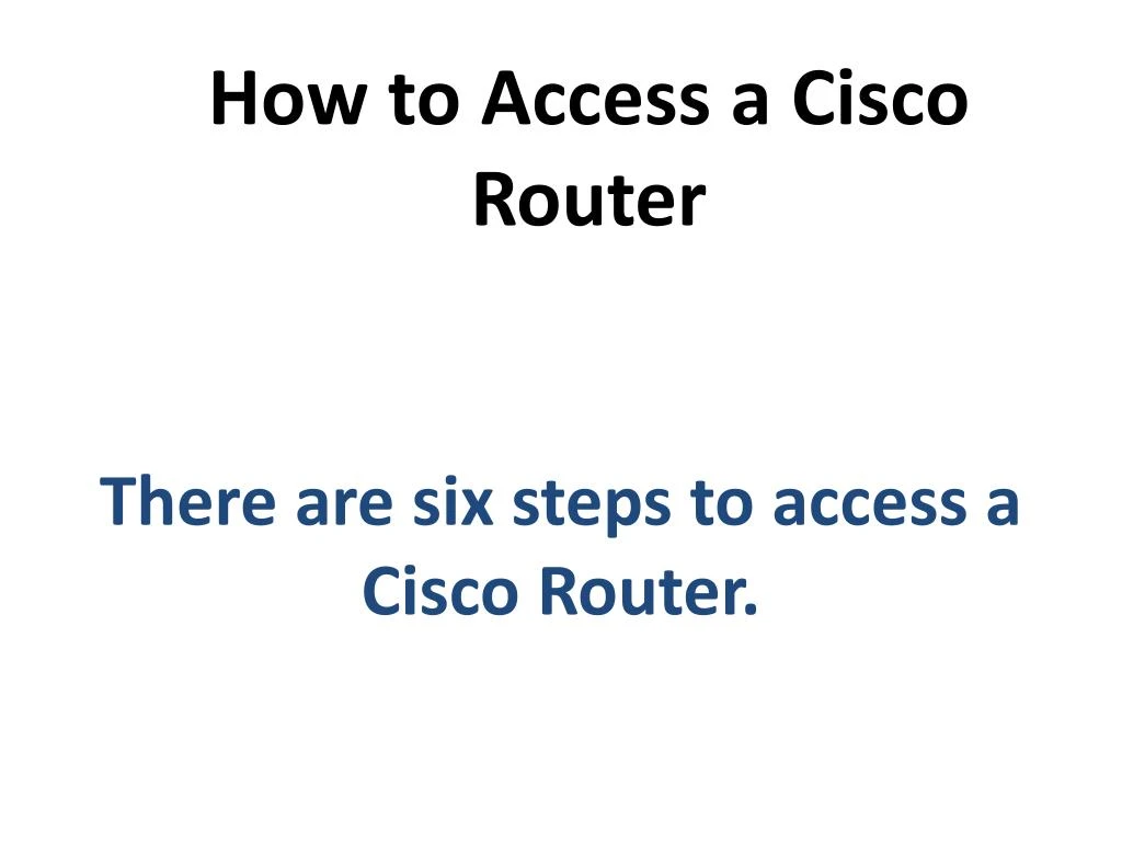how to access a cisco router