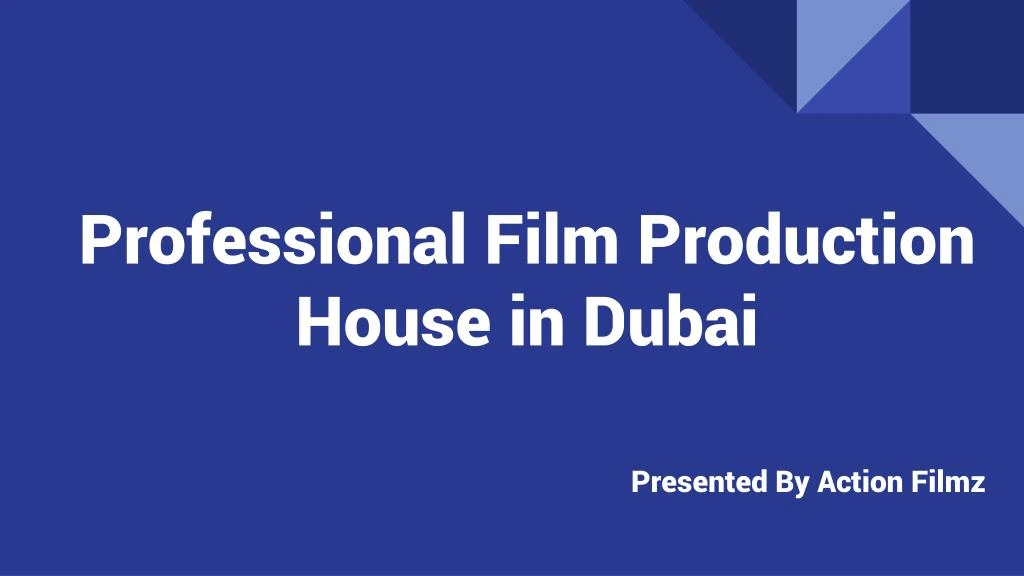 professional film production house in dubai