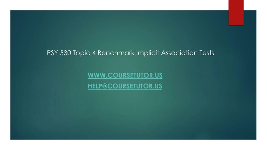 psy 530 topic 4 benchmark implicit association tests